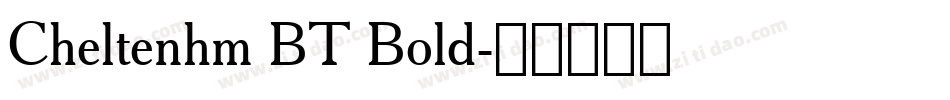 Cheltenhm BT Bold字体转换